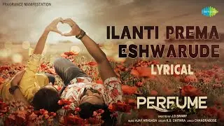 Ilanti Prema Eshwarude - Lyrical | Perfume | CheNag | Prachi | K.S. Chithra | Chandrabose