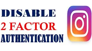 How to Disable Two Factor Authentication on Instagram | Remove 2 Factor Authentication on Instagram