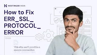 How to Fix ERR_SSL_PROTOCOL_ERROR | Hostinger India