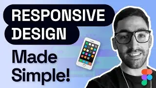 Responsive Design Masterclass | Figma Tutorial 2023