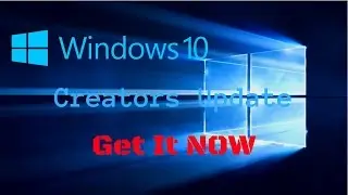 Install Windows 10 Creators Update now