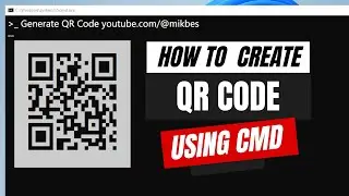 How to Create QR Code using CMD