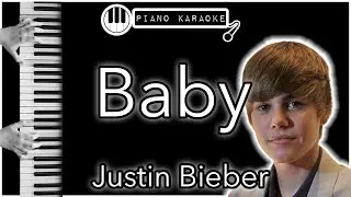 Baby - Justin Bieber - Piano Karaoke Instrumental