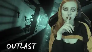 Outlast прохождение на русском сложность КОШМАРНАЯ