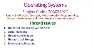 Thread Issues-Operating Systems-20A05402T-Five Threading Issues in OS