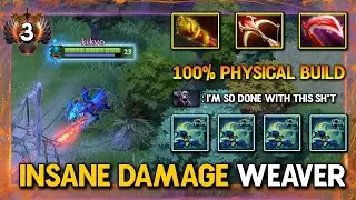 INSANE DAMAGE CARRY Weaver With Full of Physical Build 100% Nightmare of Paper Hero 7.36b DotA 2