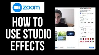 How to Use Studio Effects on Zoom