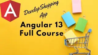 Angular 13 Full Course for Beginners | Shopping App | Angular | Learn Smart Coding