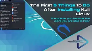 The First 5 First 5 Things to Do After Installing Kali Linux