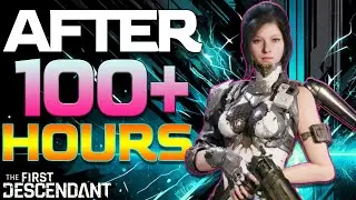 AFTER 100+ HOURS | Things That Need Improving | The First Descendant Live Review
