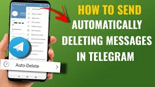 How To Send Automatically Deleting Messages In Telegram | Auto Delete Message In Telegram | English