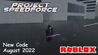 Roblox The Flash: Project Speedforce New Code August 2022