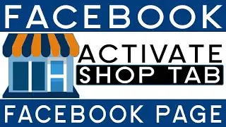 Setup Facebook Shop on tab in  Facebook Page Activate Facebook Shop on Facebook Page 2022