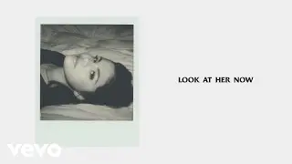 Selena Gomez - Look At Her Now (Official Lyrics)