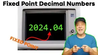 Fixed Point Decimal Numbers - Including Fixed Point Arithmetic