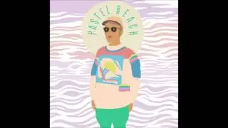 Engelwood - Pastel Beach (Full Album) [HD]