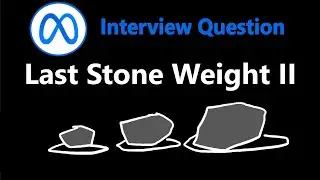 Last Stone Weight II - Leetcode 1049 - Python