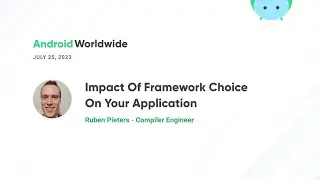 Impact of Framework Choice on your Application: A Reverse Engineering Perspective with Ruben Pieters
