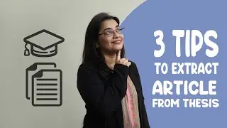 3 Tips to Extract article from Thesis [ideas and Examples]