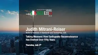 Judith Mitrani-Reiser: Taking Measure: How Earthquake Reconnaissance Has Evolved Over Fifty Years