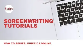 How To Series: Kinetic Logline