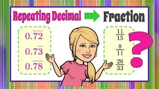 Repeating Decimals to Fractions | 8.NS.A.1 | Grade 8 Math 💗💙