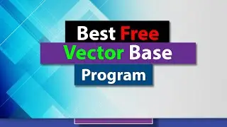 Best Free Vector Base Software | Best Graphic Design Software