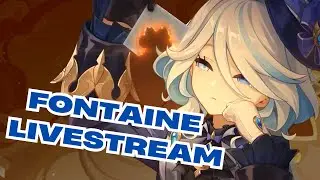 FONTAINE LIVESTREAM!!!