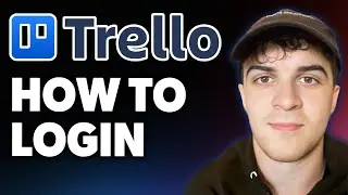 How to Login in Trello -Step by Step [2025 Full Guide]