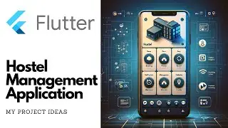 Hostel Management App with Flutter | Flutter Projects