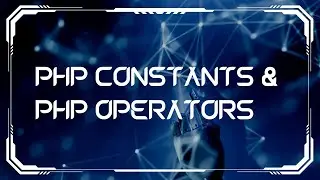 Learn PHP Constants and Operators Quickly !! 