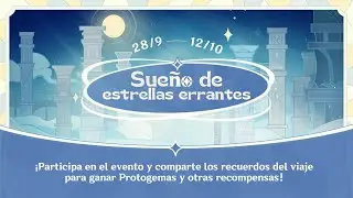 EVENTO WEB Sueño de estrellas errantes - Protogemas y otras recompensas - Genshin Impact