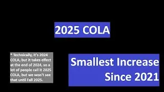 2025 Cost of Living Adjustment (COLA) Final Number - Smallest Since 2021