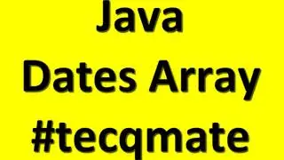 ⚡ Java Dates Array🔥 How to add days to date in Java 