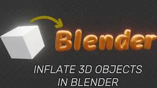 Inflated 3D Objects in Blender Made EASY for Beginners! | Create Inflated Text in Blender