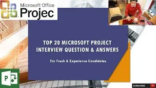 Microsoft Project Interview | Top 20 Q&A | For Fresh and Experience Candidates