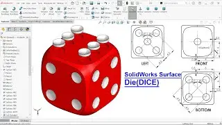 SolidWorks Advanced Surface Tutorial-DIE (DICE)
