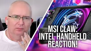 MSI Claw Reaction: Can An Intel-Based PC Handheld Beat AMD?