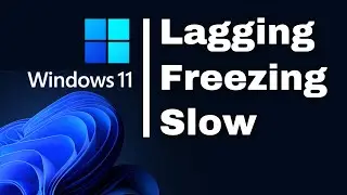 How To Fix Windows 11 Lagging and Slow Problem (Best 3 Steps)