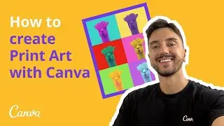 How to Create PRINT ART with Canva