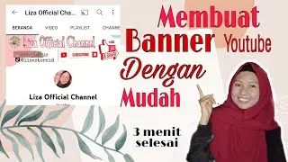 Cara membuat + Memasang Banner Youtube dengan mudah || Terbaru 2022