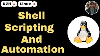 Master Shell Scripting & Automation in Linux | DZH-6