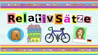 Deutsch lernen: Relativsätze / German lesson: relative clauses / Pronomen, Präpositionen A2 /B1 / B2