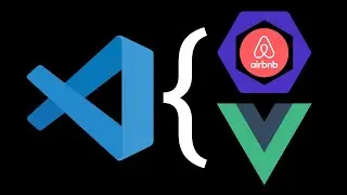 Vue Setup Guide in VS Code with Vetur and the Airbnb ESLint Config