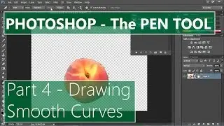 Pen Tool In Photoshop - 04 - Drawing Smooth Curves