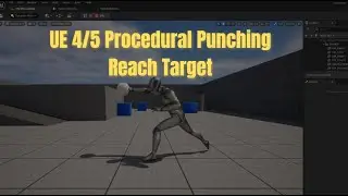 UE5 | Procedural Punching | Reaching Target