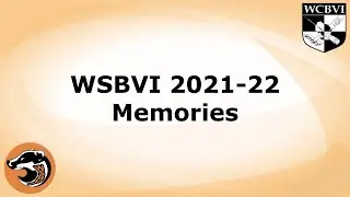2021-22 WSBVI Memories Digital Yearbook