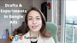 How to set up Drafts & Experiments in Google Ads