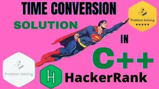 Hackerrank Time Conversion problem solution in C++.