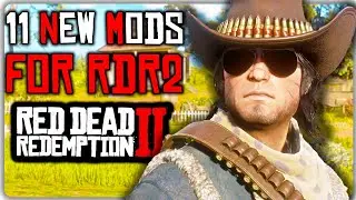 11 NEW Mods for RDR2 You Need to Try - Red Dead Redemption 2 Best Mods